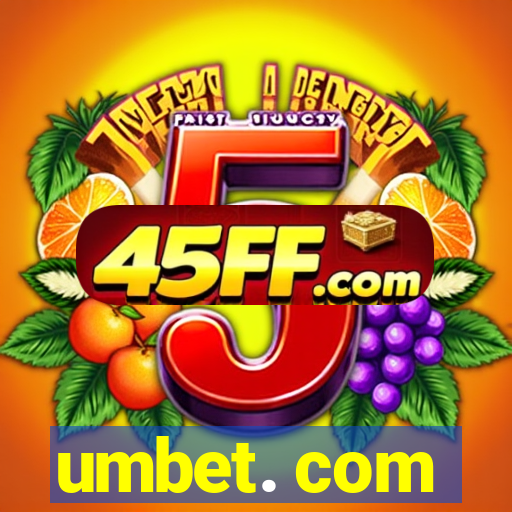 umbet. com